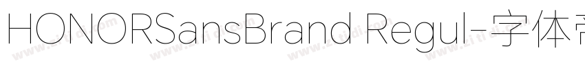HONORSansBrand Regul字体转换